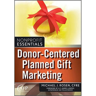 Donor-Centered Planned Gift Marketing