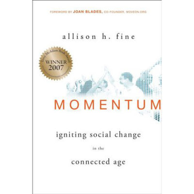 Momentum: Igniting Social Change in the Connected Age