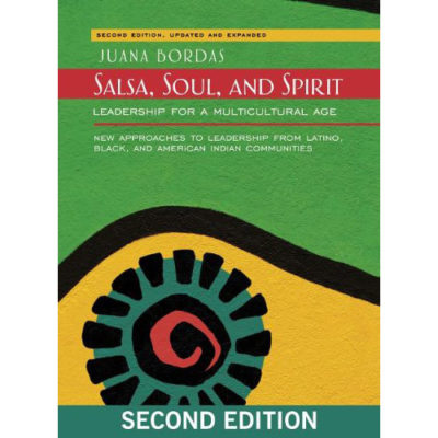 Salsa, Soul, and Spirit: Leadership for a Multicultural Age