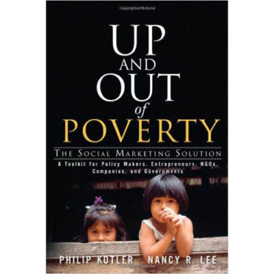 Up and Out of Poverty: The Social Marketing Solution